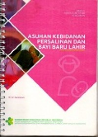 Image of Asuhan kebidanan persalinan dan bayi baru lahir