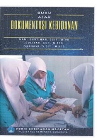 Image of Buku ajar dokumentasi kebidanan