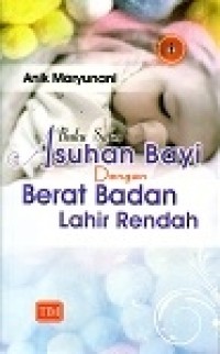 Image of Buku saku asuhan bayi dengan berat badan lahir rendah (2013)