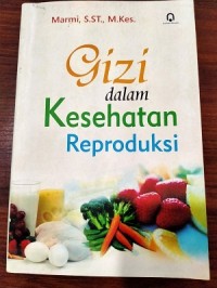 Image of Gizi dalam kesehatan reproduksi