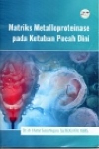 Image of Matriks metalloproteinase pada ketuban pecah dini (2021)