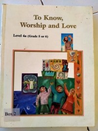 Image of To know, worship and love